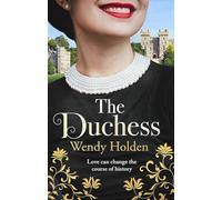 The Duchess : From the Sunday Times bestselling author of The Governess