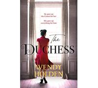 The Duchess : From the Sunday Times bestselling author of The Governess