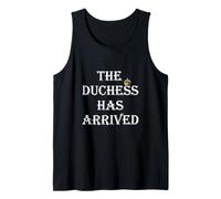 The Duchess Has Arrived Royal Ladies Party Tank Top