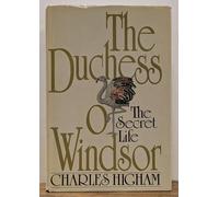 The Duchess of Windsor: The Secret Life