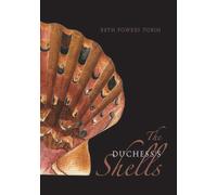 The Duchess's Shells: Natural History Collecting in the Age of Cook's Voyages (The Association of Human Rights Institutes series)