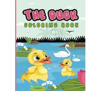 The duck coloring book for adults: Unleash the beast your inner artist with a colorful escape duck for adults