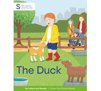 The Duck: My Letters and Sounds Phase Two Phonics Reader, Pink B Book Band: Reception, Ages 4-5