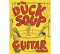The Duck Soup Guitar Method: Beginning Guitar With Super-Easy Chords