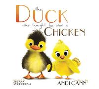 The Duck Who Thought He Was a Chicken (Critter Cr arm)