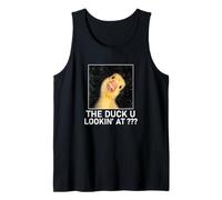 The Duck You Lookin at Funny Duckling Meme Tank Top