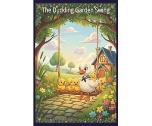 The Duckling Garden Swing: Cute pretty duck journal college ruled for him. In a colorful garden, a mother duck and her yellow ducklings sat on a wooden swing.