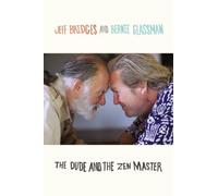 The Dude and the Zen Master