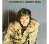Dudley Moore Trio : Today CD (2017) NEW FREE Shipping, Save £s