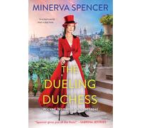 The Dueling Duchess (Wicked Women of Whitechapel (#2)): A Sparkling Historical Regency Romance