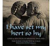 THE DUFAY COLLECTIVE/VOICE - I HAVE SET MY HERT SO HY CD NEW