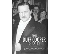 The Duff Cooper Diaries: 1915-1951 by Duff Cooper (2005) Hardcover