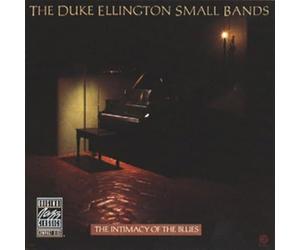 The Duke Ellington Small Bands - The Intimacy of the Blues