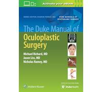 The Duke Manual of Oculoplastic Surgery