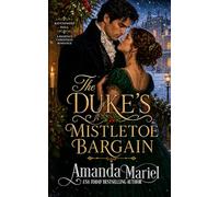 The Duke’s Mistletoe Bargain