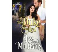 The Duke Who Lied: Volume 8 (The 1797 Club)