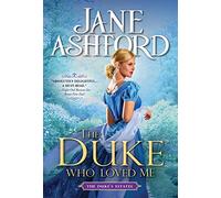 The Duke Who Loved Me: 1 (The Duke's Estates, 1)