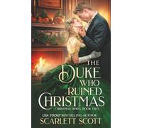 The Duke Who Ruined Christmas: 2 (Christmas Dukes)