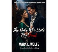 The Duke Who Stole My Heart: A Fake Courtship Regency Historical Romance