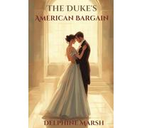The Duke's American Bargain