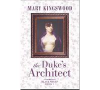 The Duke's Architect: A Traditional Regency Romance (Black Sheep)