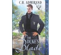 The Duke's Blade (The Duke’s Guard)
