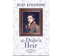 The Duke's Heir: A Traditional Regency Romance (Black Sheep)