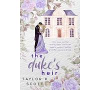The Duke's Heir (The Marriage Series)