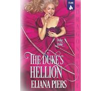 The Duke's Hellion: Regency Historical Romance (Duke Dare)