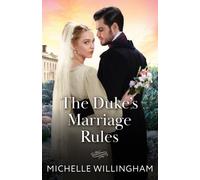 The Duke's Marriage Rules