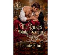 The Duke's Midnight Secretary: 1 (The Ravensmere Arrangement)