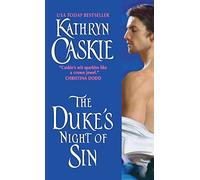 The Duke's Night of Sin: 3 (Seven Deadly Sins, 3)