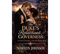 The Duke's Reluctant Governess (The Highland Marriage Ledger)