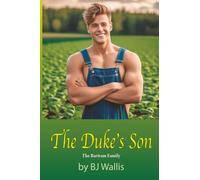 The Duke's Son: Bartram Family, Book 4 (The Bartram Family, Regency Romance Series)