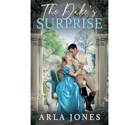 The Duke's Surprise: 4 (The Ackley Family Saga)