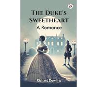 The Duke's SweetheartA Romance (Edition1)