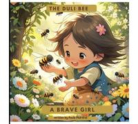 The Duli Bee - A Brave Girl