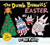 The Dumb Bunnies' Easter
