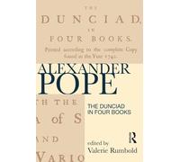 The Dunciad in Four Books – Longman Annotated Texts – Revised First Edition