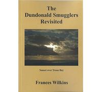 The Dundonald Smugglers Revisited