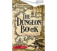 The Dungeon Book : (As told by Cornelius the skull)