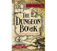 The Dungeon Book : (As told by Cornelius the skull)