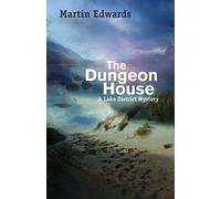 The Dungeon House: 7 (Lake District Mysteries)