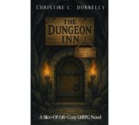 The Dungeon Inn 2: A Cozy Dungeon Core LitRPG Fantasy