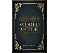 The Dungeon Master's Fillable World Guide
