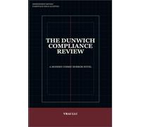 The Dunwich Compliance Review