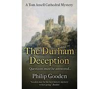 The Durham Deception: 2 (Tom Ansell Cathedral Mysteries)