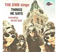 The Durty Whyte Boots - Things He Says/Ev'ry Day [7" VINYL]