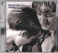 The Durutti Column - Short Stories for Pauline