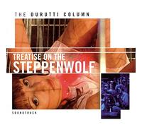 THE DURUTTI COLUMN - TREATISE ON THE STEPPENWOLF + HUMAN AVATARS